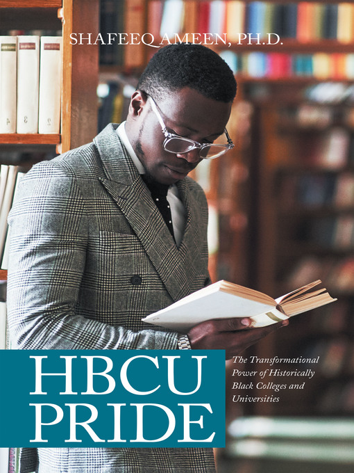 Title details for Hbcu Pride by Shafeeq Ameen PhD - Available